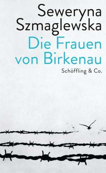Seweryna Szmaglewska Die Frauen von Birkenau