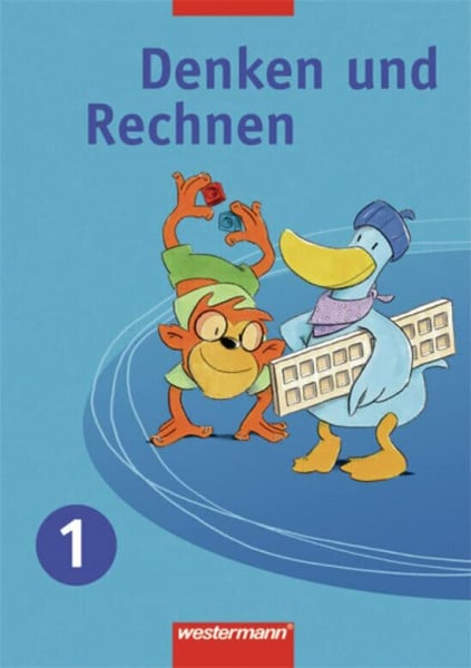 Lammel, Roswitha Denken und Rechnen für Grundschulen in Niedersachsen, Nordrhein-Westfalen und Schleswig-Holstein: Schülerband 1: Ausgabe 2005 für Grundschulen HB, HH, ... 2005 für Grundschulen HB, HH, NI, NW und SH)