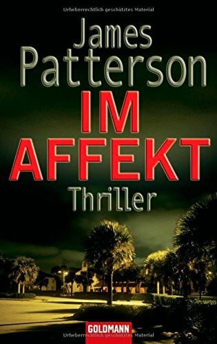 Patterson, James Im Affekt