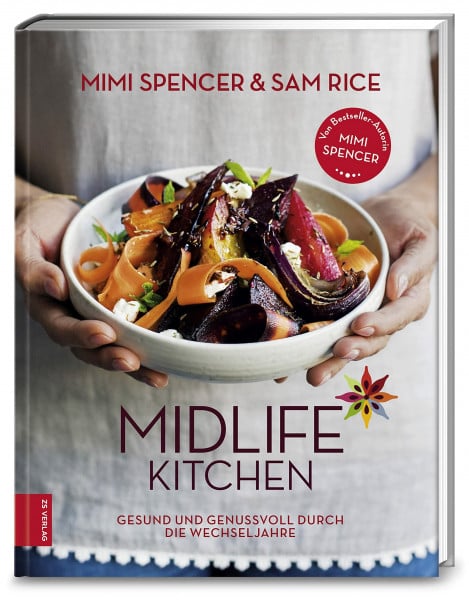 Spencer, Mimi Midlife Kitchen: Gesund und genussvoll durch die Wechseljahre