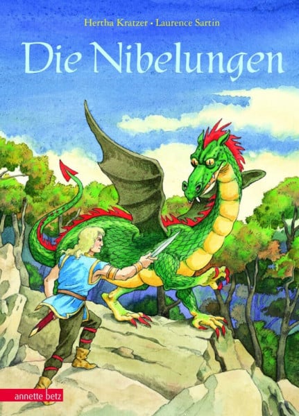 Kratzer, Hertha Die Nibelungen: Ein Klassiker der Literatur für Kinder