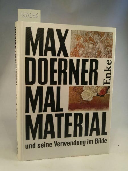 Max Doerner Malmaterial und seine Verwendung im Bilde
