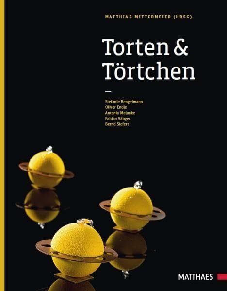 Mittermeier, Matthias Torten & Törtchen