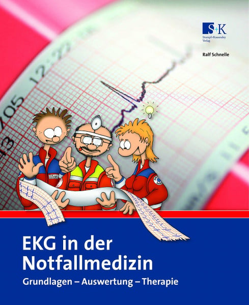Schnelle, Ralf EKG in der Notfallmedizin: Grundlagen – Auswertung – Therapie