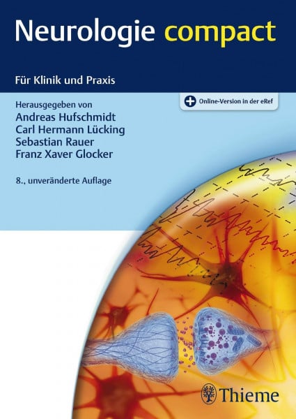 Hufschmidt, Andreas Neurologie compact: Für Klinik und Praxis