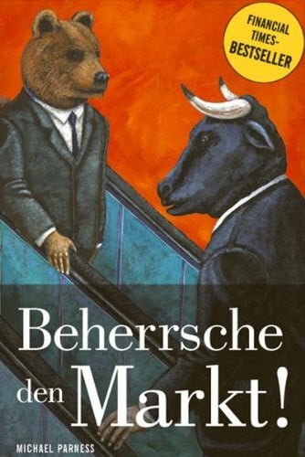Neumüller, Egbert Beherrsche den Markt: Wie sie von jeder Marktsituation profitieren können