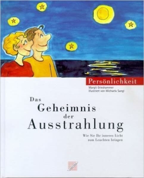 Grieshammer, Margit Das Geheimnis der Ausstrahlung