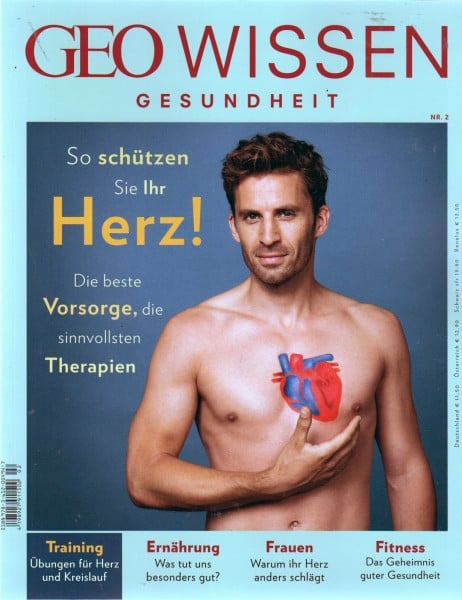 Schaper, Michael GEO Wissen Gesundheit / GEO Wissen Gesundheit 2/2015 - Herz: Die beste Vorsorge, die sinnvollsten Therapien