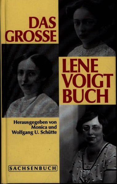 Wolfgang U. Schütte Das grosse Lene Voigt Buch: Vorw. v. Bruni Stolpe