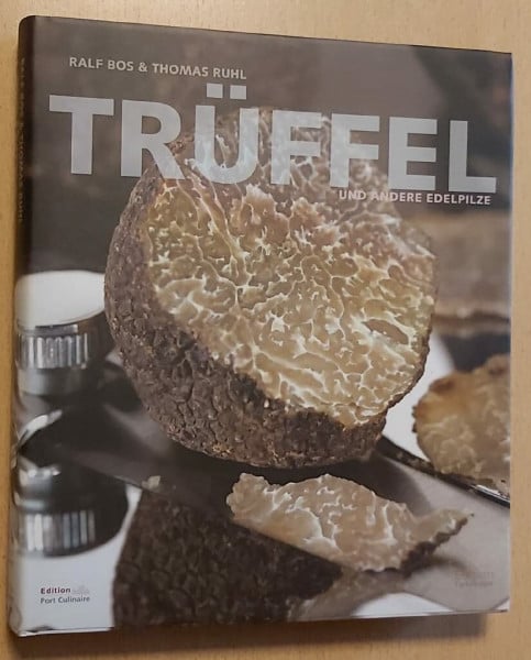Bos, Ralf Trüffel: Und andere Edelpilze