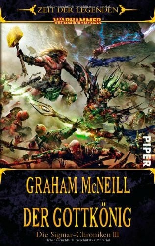 Röhl, Barbara Der Gottkönig: Warhammer. Die Sigmar-Chroniken III: Warhammer. Die Sigmar-Chroniken 3