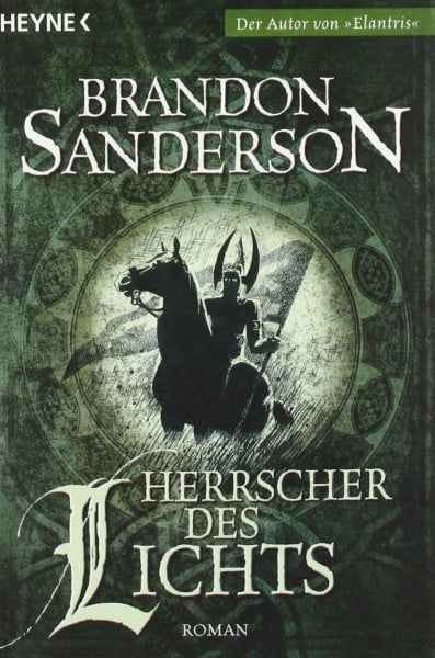 Sanderson, Brandon Herrscher des Lichts: Roman (Die Nebelgeborenen, Band 3)