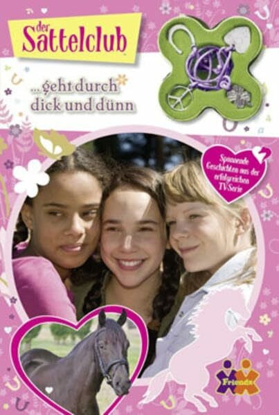 Magin, Ulrich Der Sattelclub geht durch dick und dünn: Spannende Geschichten aus der TV-Serie