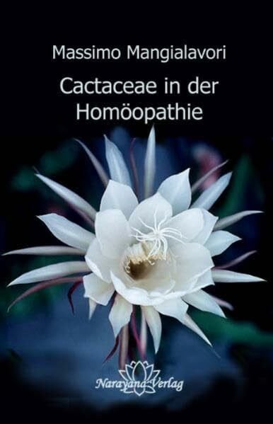 Mangialavori, Massimo Cactaceae in der Homöopathie