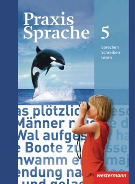 Menzel, Wolfgang Praxis Sprache - Allgemeine Ausgabe 2010: Schülerband 5: Schulbuch 5
