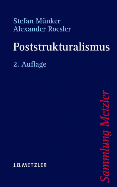 Münker, Stefan Poststrukturalismus (Sammlung Metzler)