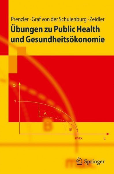 Prenzler, Anne Übungen zu Public Health und Gesundheitsökonomie (Springer-Lehrbuch)