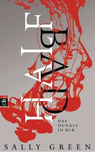 Green, Sally HALF BAD – Das Dunkle in mir: Ausgezeichnet mit dem Waterstone's Children's Book Prize 2015, Kategory teen book