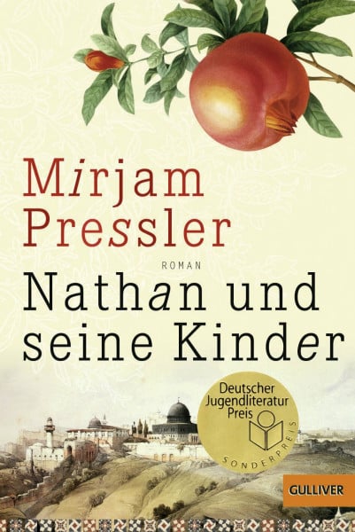 Pressler, Mirjam Nathan und seine Kinder: Roman. Nominiert für den Deutschen Jugendliteraturpreis
