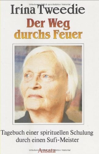 Tweedie, Irina Der Weg durchs Feuer