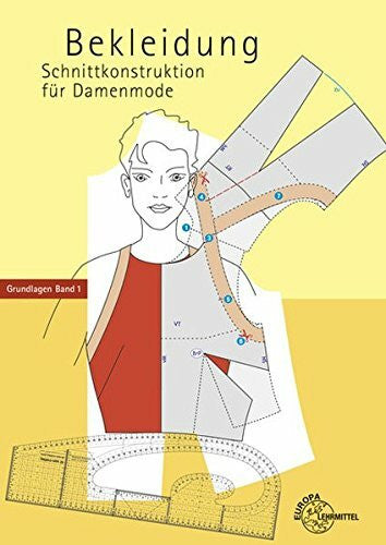 Hofenbitzer, Guido Bekleidung - Schnittkonstruktion für Damenmode: Grundlagen Band 1