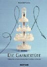 Fischer, Heinrich Die Garniertüte, 3 Tle.