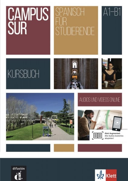 Campus Sur A1-B1: Kursbuch + Audios und Videos (online verfügbar): Kursbuch mit Audios und Videos (Campus Sur: Spanisch für Studierende)