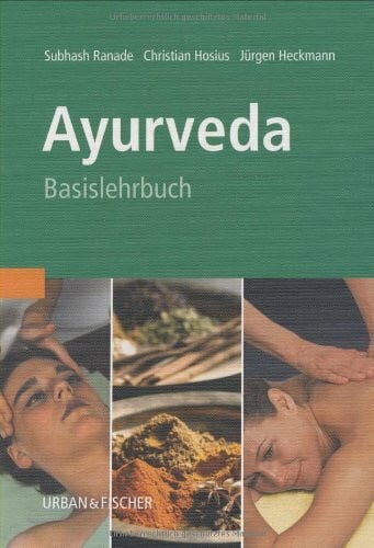 Ranade, Subhash Ayurveda: Basislehrbuch