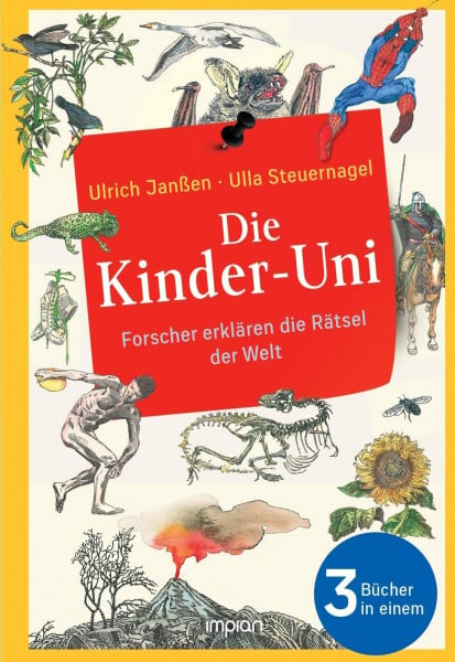 Janßen, Ulrich Die Kinder-Uni: Forscher erklären die Rätsel der Welt: Alle 3 Bücher in einem - Erstes Semester | Zweites Semester | Drittes Semester
