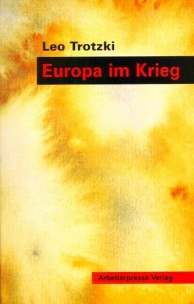 Georgi, Hannelore Europa im Krieg (Trotzki-Bibliothek)