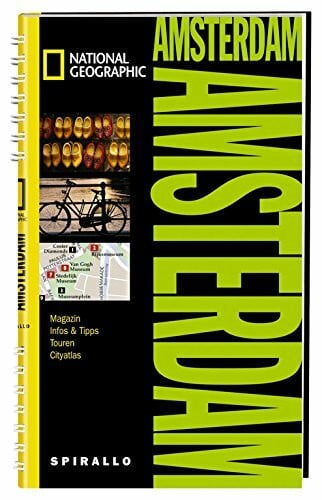 Fred Mawers NATIONAL GEOGRAPHIC Spirallo Reiseführer Amsterdam: Magazin, Infos & Tipps, Touren, Cityatlas
