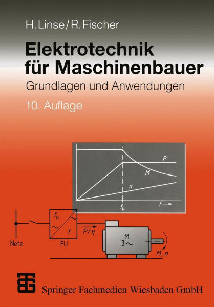 Fischer, Rolf Elektrotechnik für Maschinenbauer