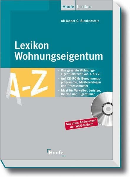 Blankenstein, Alexander Lexikon Wohnungseigentum: Mit allen Änderungen durch die WEG-Reform 2007 (Haufe Praxis-Ratgeber)