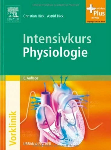 Hick, Christian Intensivkurs Physiologie: mit Zugang zum Elsevier-Portal