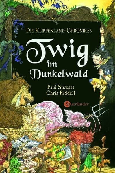 Stewart, Paul Die Klippenland-Chroniken / Twig im Dunkelwald: Die Klippenland-Chroniken I: Aus d. Engl. v. Wolfram Ströle.