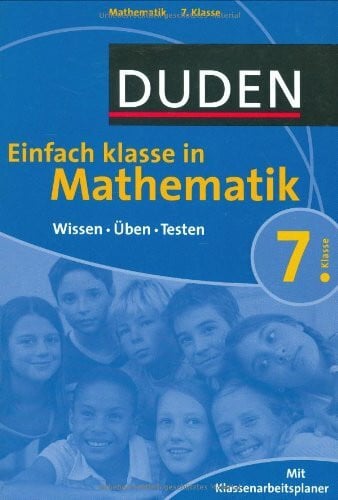 Roth, Katja Einfach klasse in Mathematik 7. Klasse: Wissen - Üben - Testen