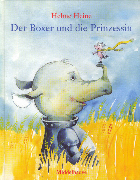Heine, Helme Der Boxer und die Prinzessin