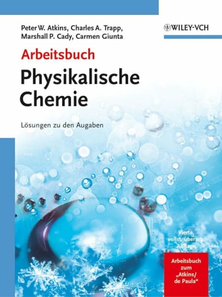Trapp, C. A. Arbeitsbuch Physikalische Chemie: Lösungen zu den Aufgaben: Losungen Zu Den Aufgaben