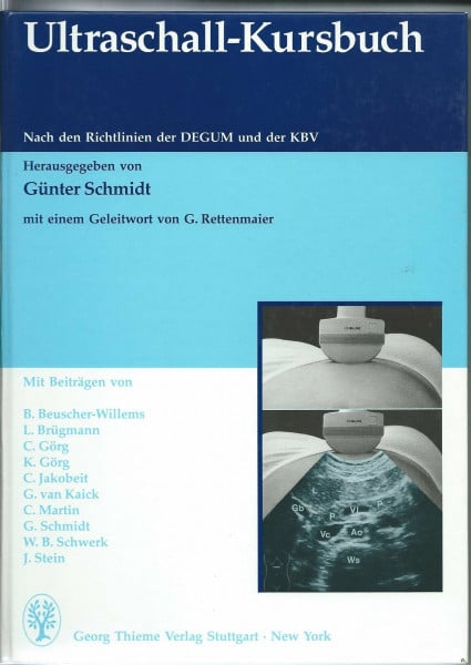 Günter Schmidt Ultraschall- Kursbuch. Nach den Richtlinien der DEGUM und der KBV