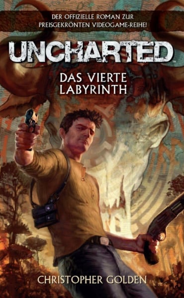 Golden, Christopher Uncharted: Das vierte Labyrinth