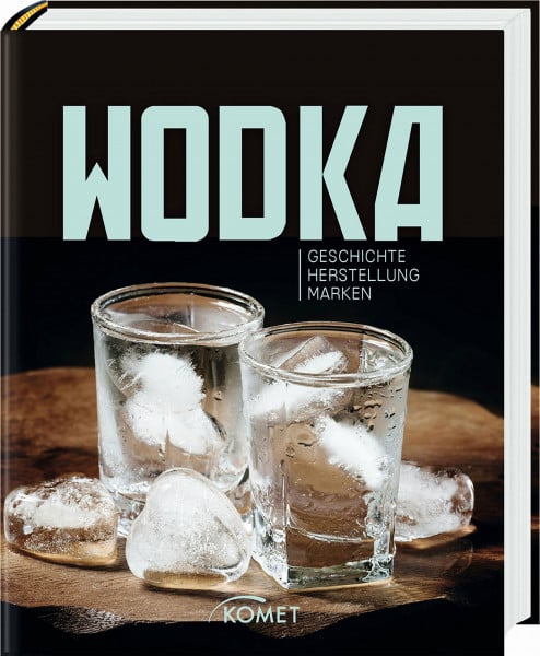 Lowis, Ulrike Wodka: Geschichte, Herstellung, Marken