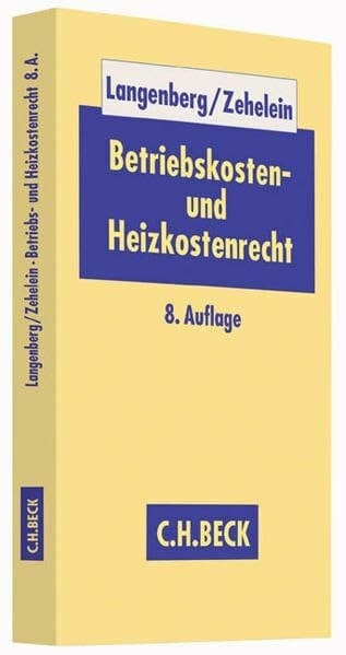 Zehelein, Kai Betriebskosten- und Heizkostenrecht