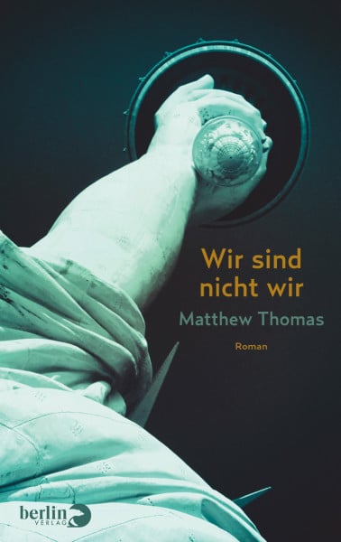 Thomas, Matthew Wir sind nicht wir: Roman