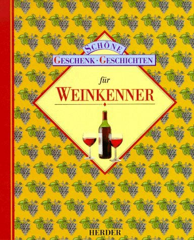 Fuchs, Dörte Schöne Geschenk-Geschichten, Für Weinkenner