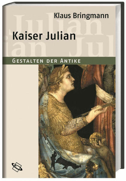 Bringmann, Martin Bringmann, Kaiser Julian