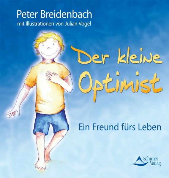 Breidenbach, Peter Der kleine Optimist: Ein Freund fürs Leben