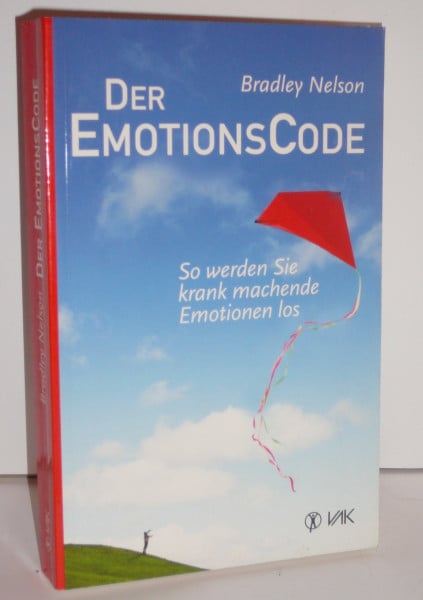 Hufnagel, Susanne Der Emotionscode: So werden Sie krank machende Emotionen los