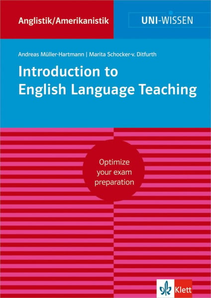 Schocker-von Dithfurt, Marita Uni Wissen Introduction to English Language Teaching: Anglistik/Amerikanistik, Sicher im Studium (UNI-WISSEN Anglistik/Amerikanistik)