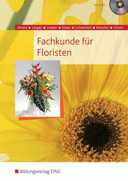 Birgit Langen Fachkunde für Floristen: Schülerband