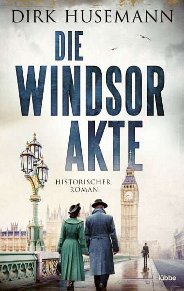 Husemann, Dirk Die Windsor-Akte: Historischer Roman